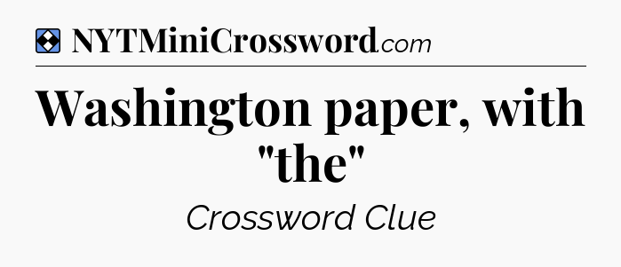 Solution: Washington paper, with 