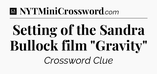 Setting of the Sandra Bullock film 