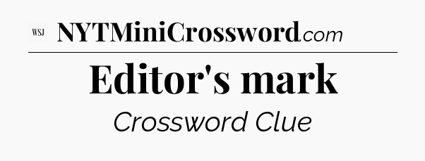 Editor's mark - WSJ Crossword
