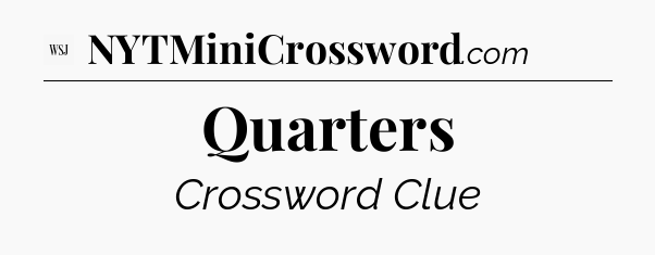 Quarters - WSJ Crossword