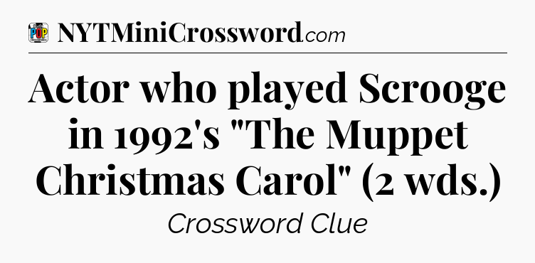 Actor who played Scrooge in 1992's 