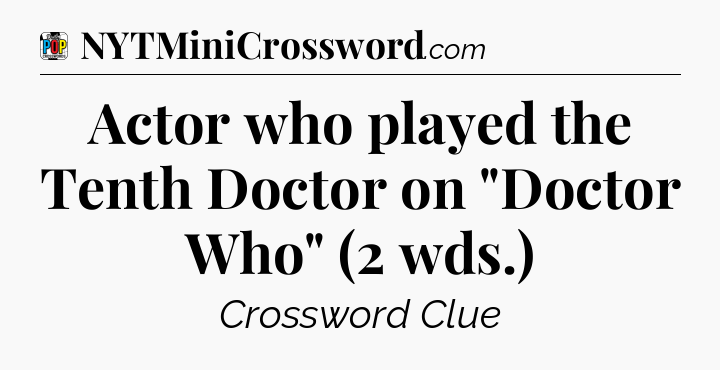 Actor who played the Tenth Doctor on 