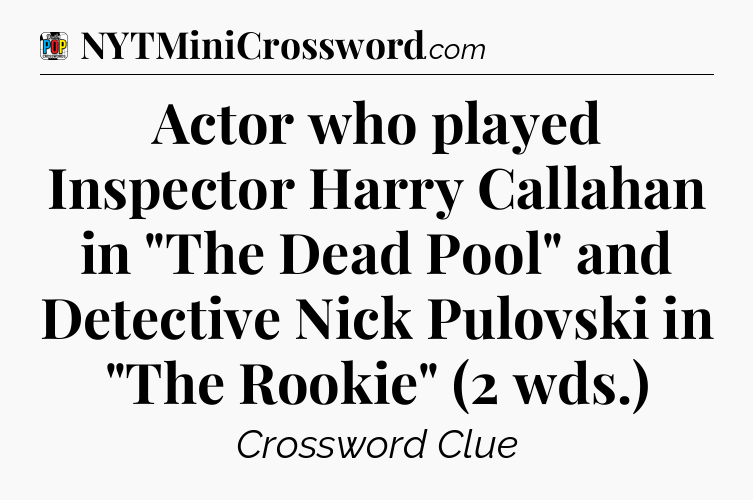 Actor who played Inspector Harry Callahan in 