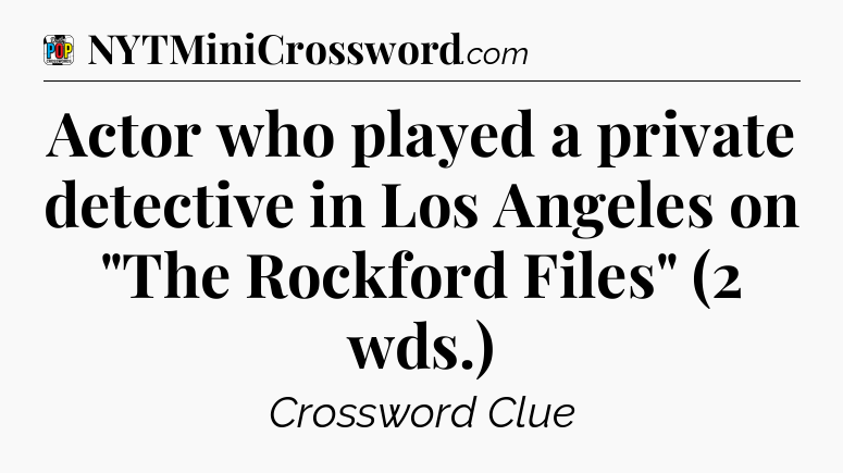 Actor who played a private detective in Los Angeles on 