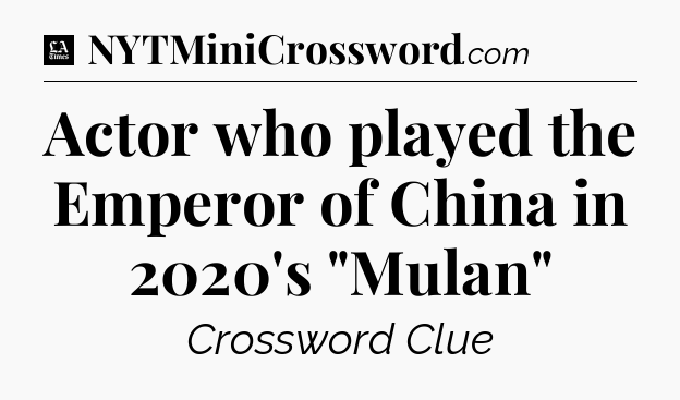 Actor who played the Emperor of China in 2020's 