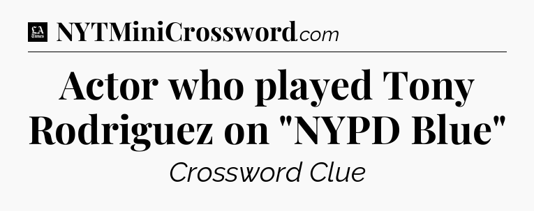 Actor who played Tony Rodriguez on 