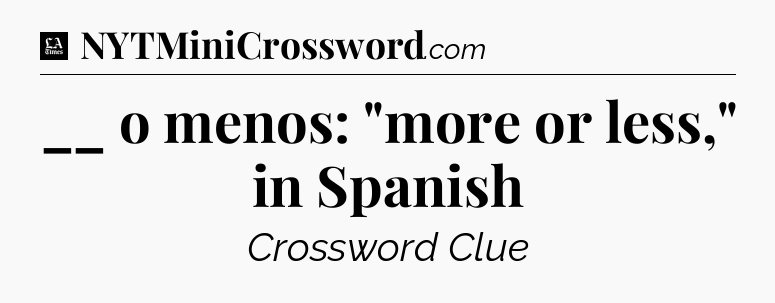 __ o menos: 