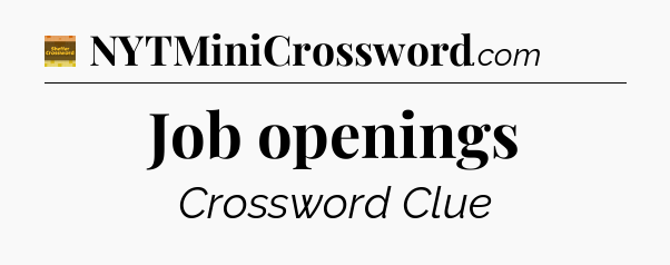 Job openings - Eugene Sheffer Crossword
