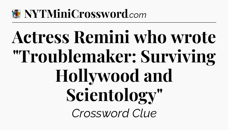 Actress Remini who wrote 