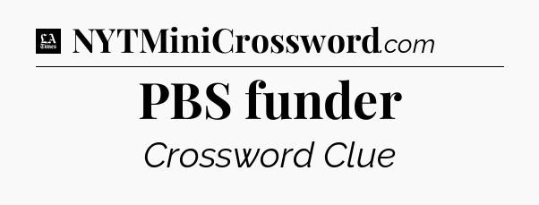 PBS funder - LA Times Crossword