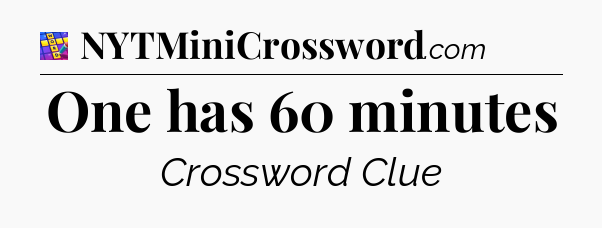 One has 60 minutes Codycross
