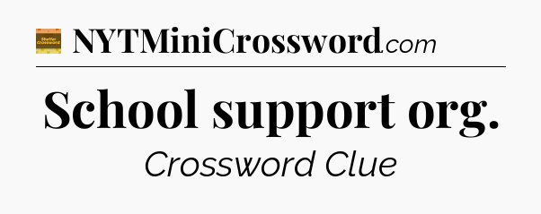 School support org - Eugene Sheffer Crossword