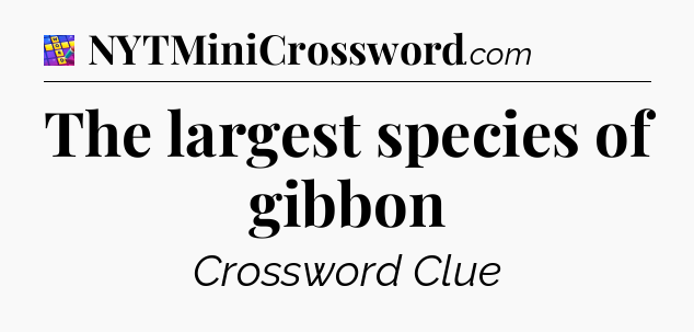 The largest species of gibbon Codycross