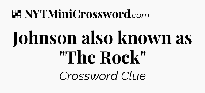 Solution: Johnson also known as 