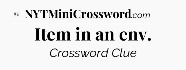 Item in an env - WSJ Crossword