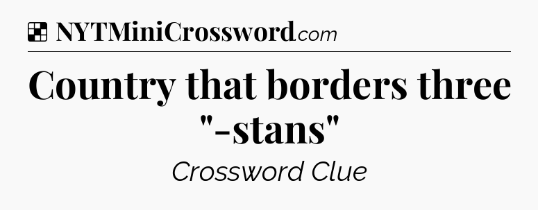 Solution: Country that borders three 