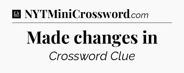 Made changes in - LA Times Crossword