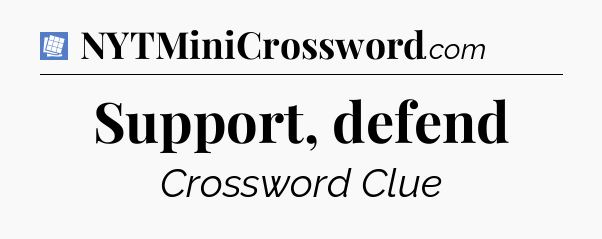 Support, defend Puzzle Page Crossword Clue