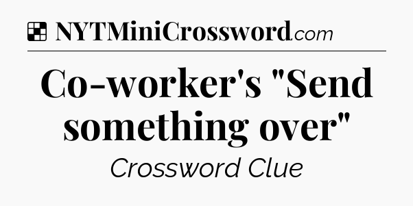 Solution: Co-worker's 