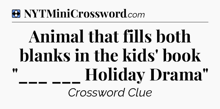 Solution: Animal that fills both blanks in the kids' book 