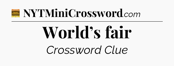 World’s fair - Eugene Sheffer Crossword