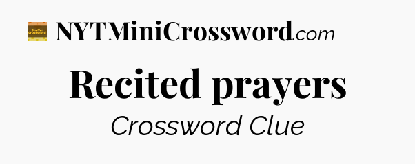 Recited prayers - Eugene Sheffer Crossword