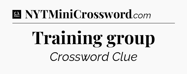 Training group - LA Times Crossword