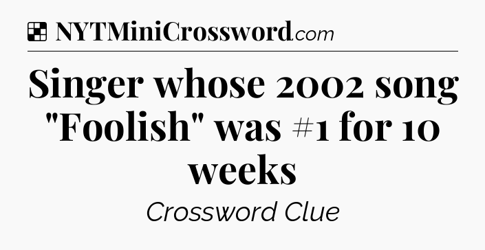 Solution: Singer whose 2002 song 