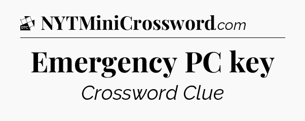 Emergency PC key - Daily Themed Classic Crossword