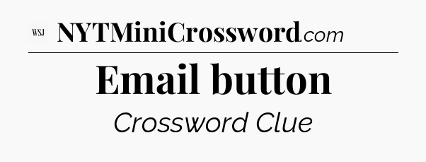Email button - WSJ Crossword