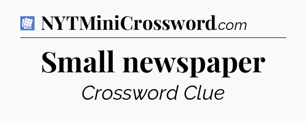 Small newspaper Puzzle Page Crossword Clue