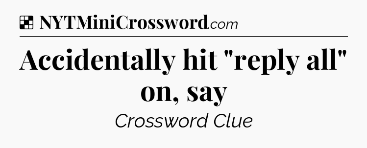 Solution: Accidentally hit 