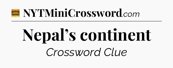 Nepal’s continent - Eugene Sheffer Crossword