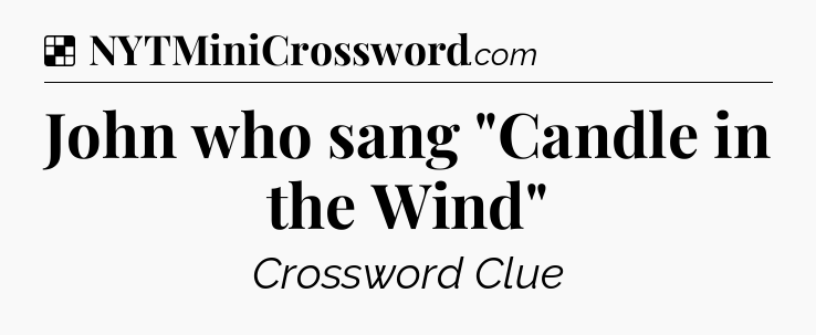 Solution: John who sang 