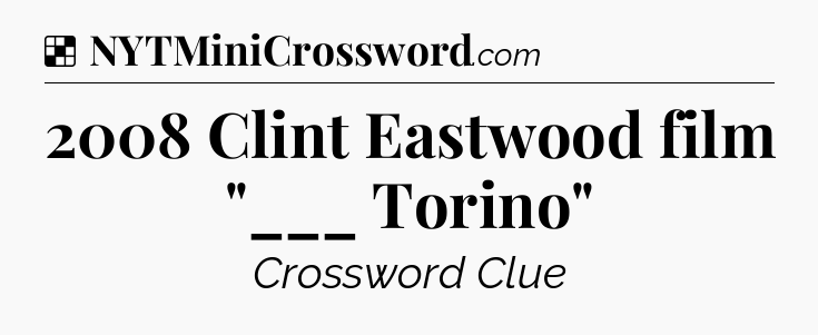 Solution: 2008 Clint Eastwood film 
