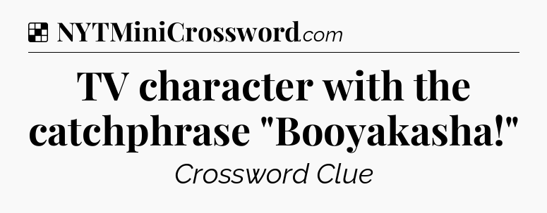 Solution: TV character with the catchphrase 