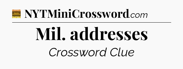 Mil. addresses - Eugene Sheffer Crossword