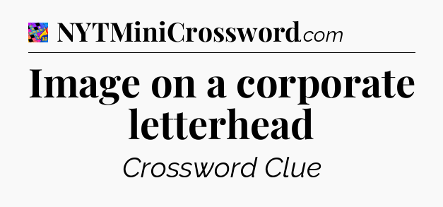 Image on a corporate letterhead Crossword Clue