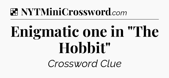 Solution: Enigmatic one in 