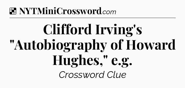 Solution: Clifford Irving's 