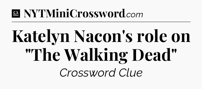 Katelyn Nacon's role on 