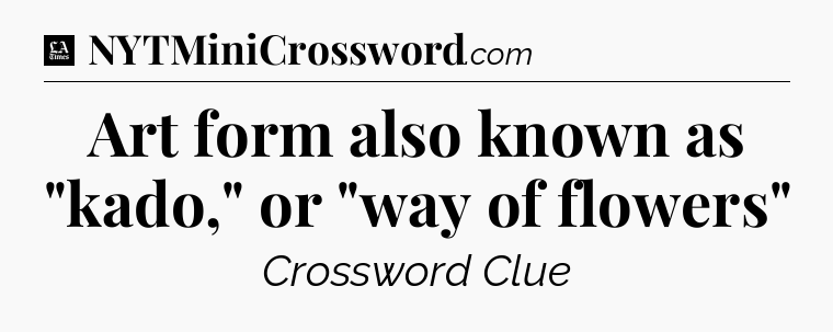 Art form also known as 