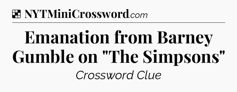 Solution: Emanation from Barney Gumble on 