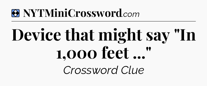 Solution: Device that might say 