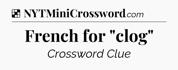 Solution: French for 