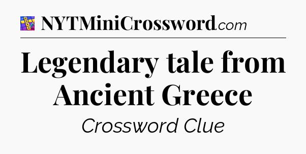 Legendary tale from Ancient Greece Codycross