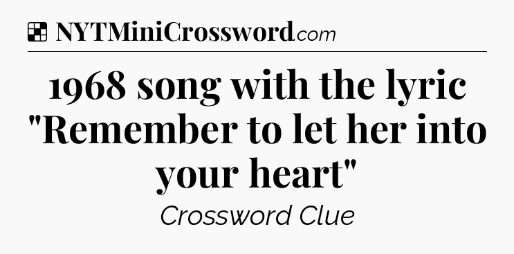 Solution: 1968 song with the lyric 