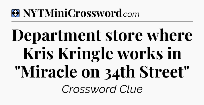 Solution: Department store where Kris Kringle works in 