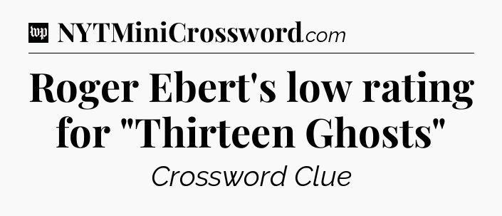 Roger Ebert's low rating for 