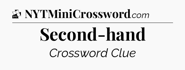 Second-hand - Daily Themed Classic Crossword